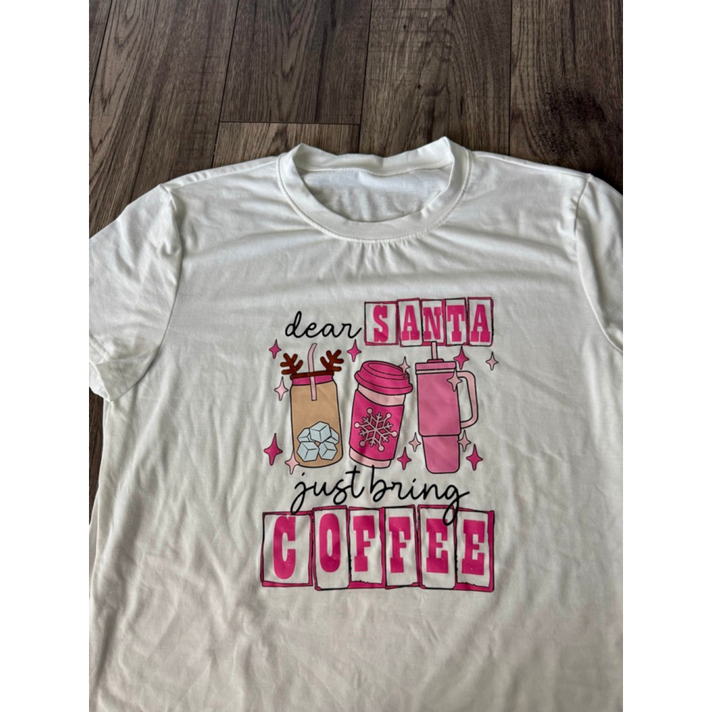 Boutique Purchased XL Ladies - Dear Santa Just Bring Coffee Graphic Tee $29.99